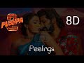 PEELINGS 8D AUDIO PUSHPA 2 SONG DOLBY SURROUND SVV DIGITAL MUSIC WORLD NEW TAMIL SONGS
