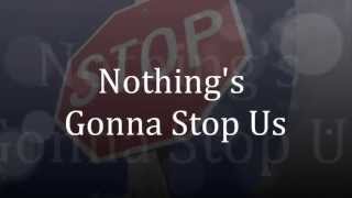 Nothings Gonna Stop Us - Sidewalk Prophets