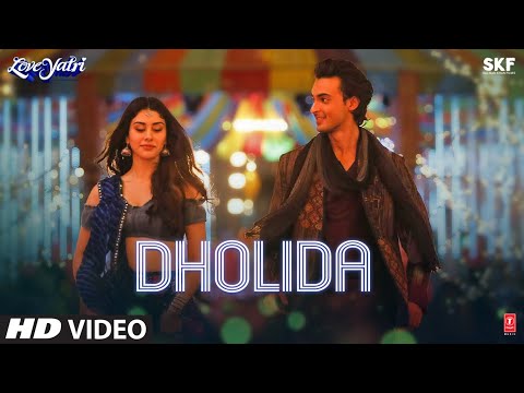 Dholida Video | LOVEYATRI | Aayush Sharma | Warina H |Neha Kakkar, Udit N, Palak M, Raja H,Tanishk B