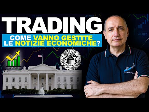 Trading: Come gestiamo le notizie economiche nelle nostre strategie? (con esempi)