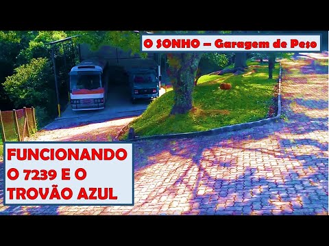 (ANO XX Ep.31) FUNCIONANDO O 7239 E O TROVÃO AZUL