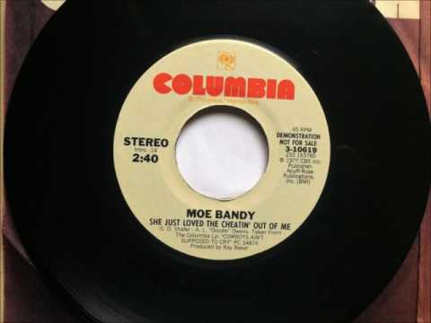 She Just Loved The Cheatin Out Of Me - Moe Bandy