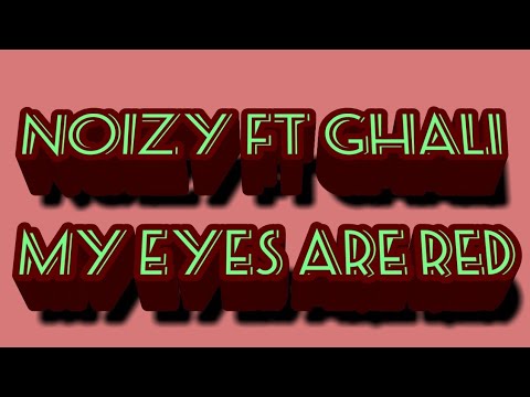 Noizy ft Ghali - My eyes are red ( Official Video )