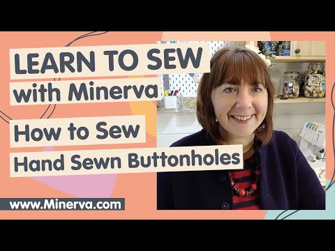 Learn to Sew – How to Sew Hand Sewn Buttonholes