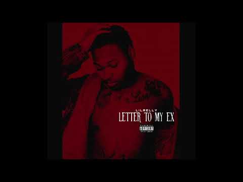Lil Relly - Letter To My Ex (Prod By Young Taylor)
