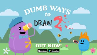 Dumb Ways To Draw 2  Launch Trailer