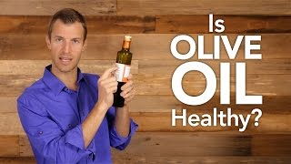 Is Olive Oil Healthy? | Dr. Josh Axe