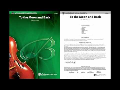 To the Moon and Back, by Michael Kamuf – Score & Sound