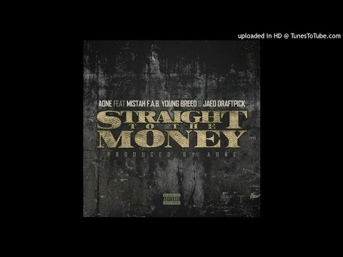 AOne ft Mistah Fab, Young Breed & Jaeo Draftpick - straight 2 tha money