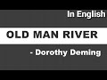 Old Man River Dorothy Deming Drama Explained In English