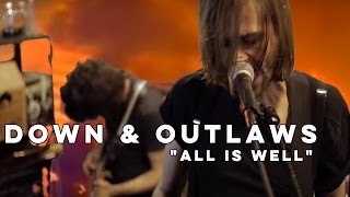 Down and Outlaws "All Is Well" LIVE at the BlindBlindTiger Speakeasy