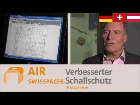Swisspacer AIR - Besserer Schallschutz