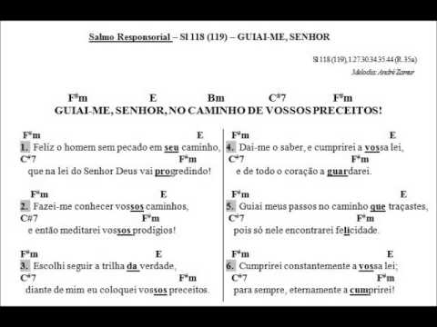 SALMO 118 (119) - GUIAI-ME, SENHOR, NO CAMINHO DE VOSSOS PRECEITOS! (Arq. Goiania - André Zamur) - CATÓLICA