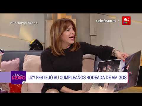 El cumpleaños de Lizy entre risas y lágrimas - Cortá por Lozano 2018