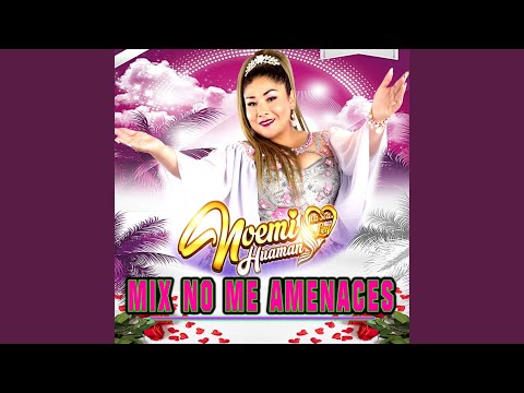 Mix No Me Amenaces (Un Presentimiento/No Me Amenaces/Corazoncito)