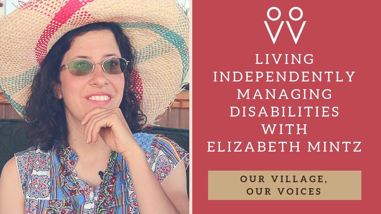 Living independently with disabilities with Elizabeth Mintz