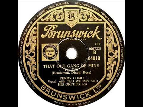 That Old Gang Of Mine - Perry Como