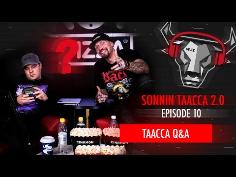 SONNIN TAACCA 2.0 #10 - TAACCA Q&A / FEAT.FI
