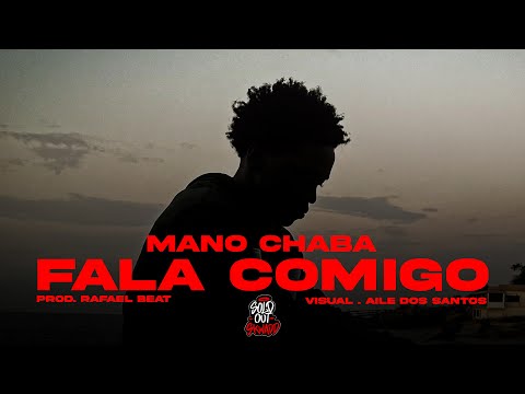 MANO CHABA - FALA COMIGO🗣️  (OFFICIAL VÍDEO)