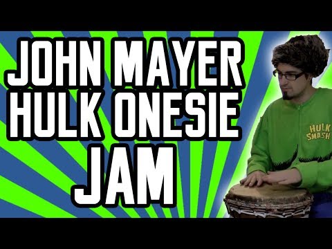 Playing John Mayer with Rabea Massaad & Hannah Boulton (in a Hulk Onesie)