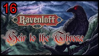 Ravenloft: Heir to the Throne Episode 16 - Ding Dong Ditch