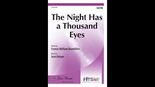 The Night Has a Thousand Eyes (SATB) - Jean Berger