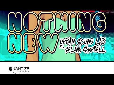 Urban Sound Lab feat. Selina Campbell - Nothing New (Phil Asher Remix)