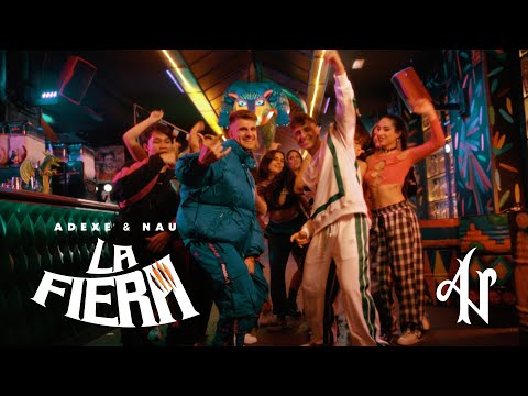 Adexe & Nau - La Fiera (Videoclip Oficial)