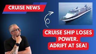 Cruise Ship Loses All Power and was adrift at sea!! Is this another Poop Cruise?