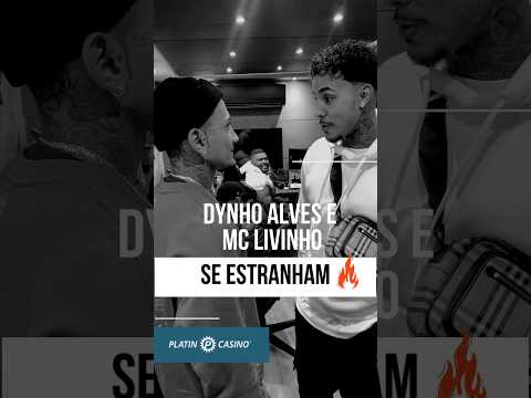 Dynho Alves and MC Livinho are at odds 👀🔥