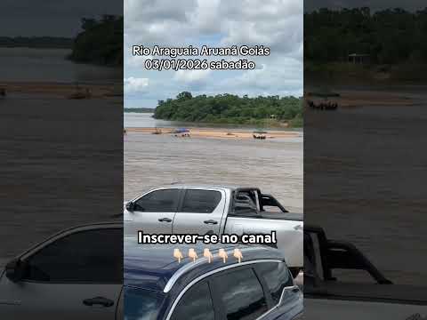 Rio Araguaia Aruanã Goiás 03/01/2026 sabadão #shorts #youtubeshorts #rioaraguaia #aruana