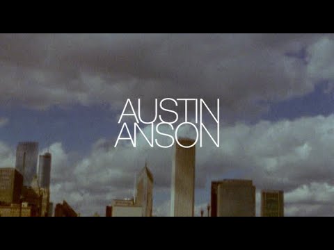 Austin Anson - Good Ones Go