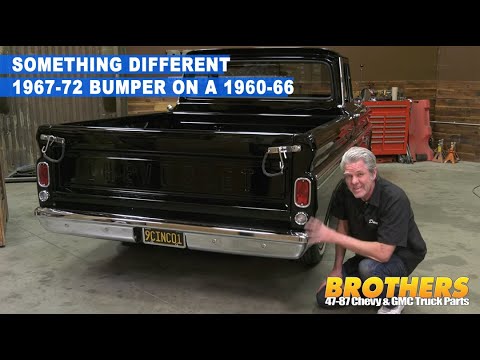Custom Touch - Trying a 67-72 Rear Bumper on a 60-66 Chevy or GMC Fleetside Truck