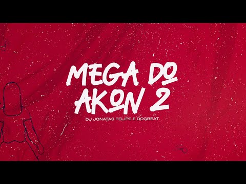 MEGA DO AKON 2 - DJ JONATAS FELIPE E DOGBEAT (AO VIVO EM CURITIBA)