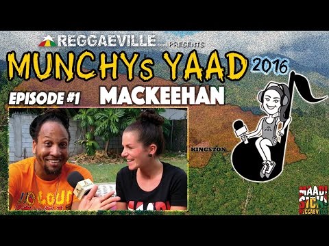 Interview with Mackeehan @ Munchy's Yaad 2016 - Episode #1