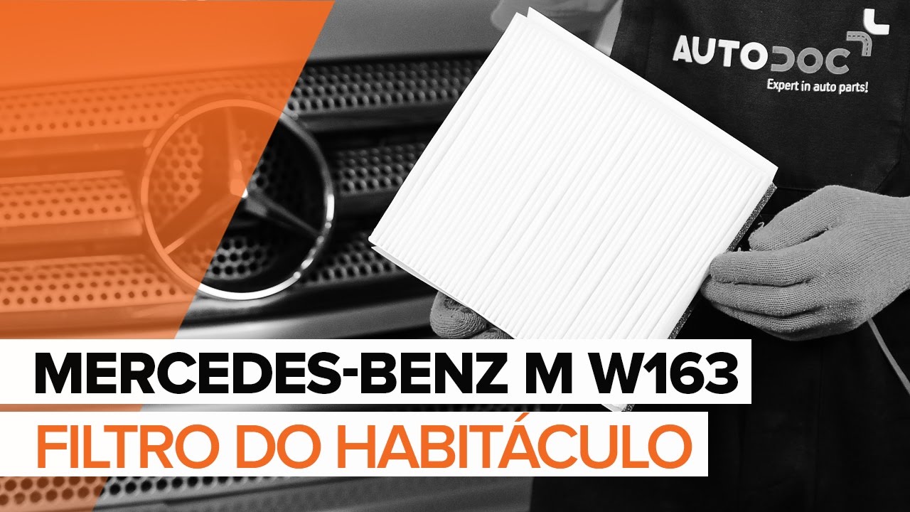 Como mudar filtro habitáculo em Mercedes ML W163 - guia de substituição