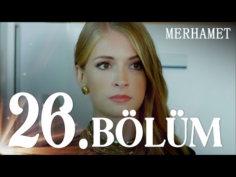 Merhamet 26. Bölüm - Full Bölüm