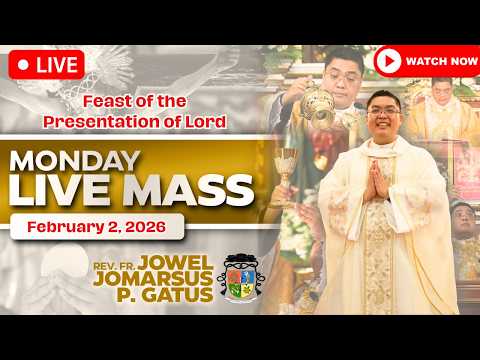 FILIPINO LIVE MASS TODAY ONLINE *FEBRUARY 2, 2026* FR. JOWEL JOMARSUS GATUS