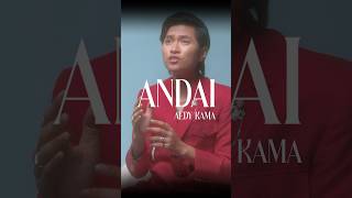 Download lagu Andai -Aedy Kama (OUT NOW) mp3 Download lagu Andai -Aedy Kama (OUT NOW) mp3