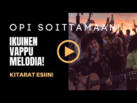 Opi soittamaan kitaralla IKUINEN VAPPU (JVG) melodia!