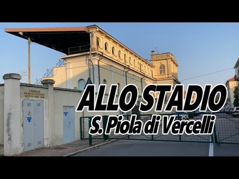 ALLO STADIO S. Piola di Vercelli per Pro Vercelli-Triestina
