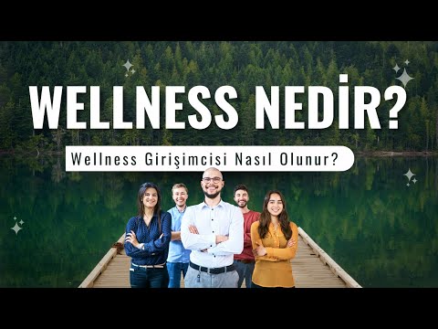 WELLNESS Nedir? | Prof. Dr. Yalçın Beşiktaş