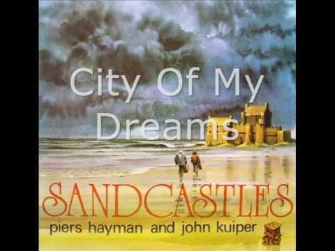 City Of My Dreams - Piers Hayman & John Kuiper