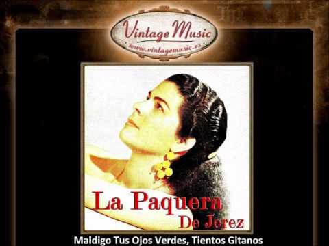 La Paquera de Jerez - Maldigo Tus Ojos Verdes, Tientos Gitanos (VintageMusic.es)