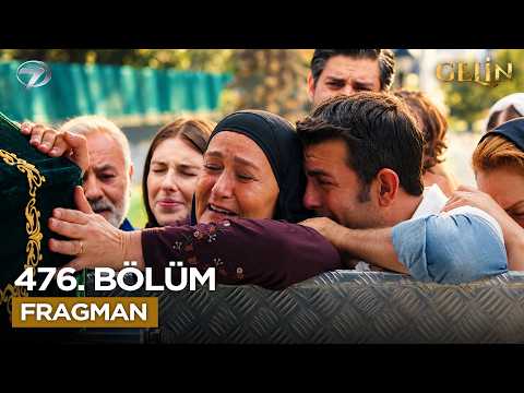 Gelin 476. Bölüm Fragmanı