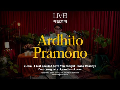 Ardhito Pramono Acoustic Session | Live! at Folkative