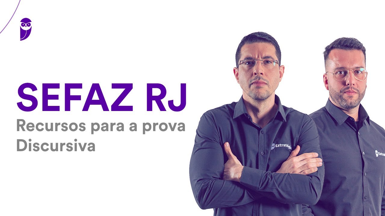 Concurso SEFAZ RJ: Recursos para a prova Discursiva.