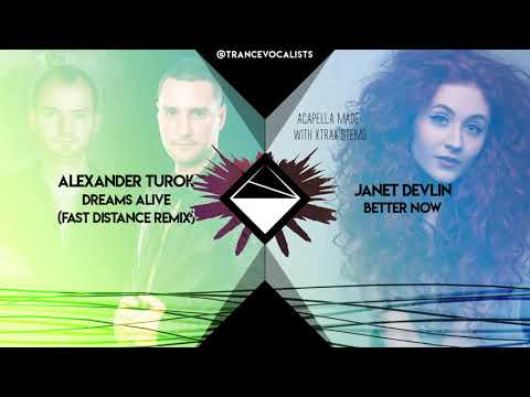 Janet Devlin x Alexander Turok x Fast Distance - Better Dreams Now (TranceX Mashup)