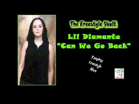 Lil Diamante “Can We Go Back” ♦️ Freestyle Music 1997