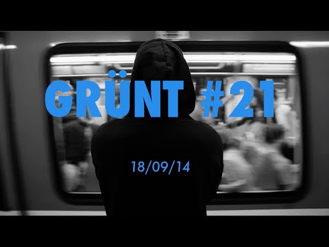 La Mannschaft & Skaho | Grünt #21